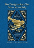 Cover: Birds Through an Opera Glass - Applewood Books