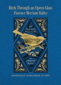 Enlarge image Cover: Birds Through an Opera Glass - Applewood Books