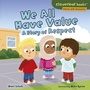 Cover: We All Have Value - Millbrook Press