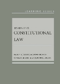 Enlarge image Cover: Learning Constitutional Law - West Academic Press