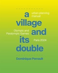Cover: A Village and Its Double - Actar Publishers