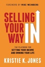 Cover: Selling Your Way In - Morgan James Publishing llc