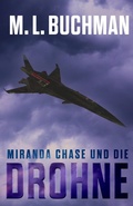 Cover: Miranda Chase und die Drohne: Ein Action-Abenteuer Technothriller (Miranda Chase: Flugunfallermittler, #1) - Buchman Bookworks, Inc.