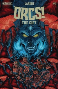 Enlarge image Cover: ORCS!: The Gift #1 - Boom Entertainment
