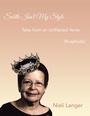 Cover: Subtle Isn't My Style . . . - Trafford Publishing