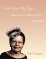 Cover: Subtle Isn't My Style . . . - Trafford Publishing