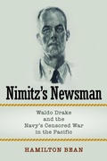 Cover: Nimitz's Newsman - Naval Institute Press
