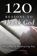 Cover: 120 Reasons to Thank God - WordHouse Book Publishing