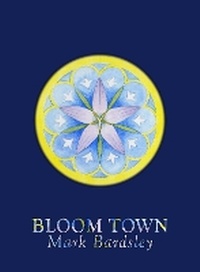 Enlarge image Cover: Bloom Town - Yew Tree Press