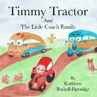 Enlarge image Cover: THE TIMMY TRACTOR - Lillico Books