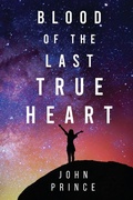 Cover: Blood of The Last True Heart - Olympia Publishers
