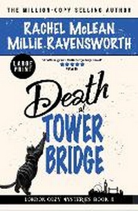 Enlarge image Cover: Death at Tower Bridge (Large Print) - Ackroyd Publishing