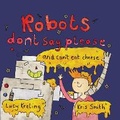 Cover: Robots Don't Say Please - Tiny Tree