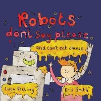Enlarge image Cover: Robots Don't Say Please - Tiny Tree