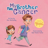Enlarge image Cover: My Brother Has Cancer - Andrews UK Limited