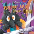 Cover: Wolfboy Jack and the Scissors of Doom - Andrews UK Limited