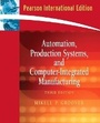 Cover: Automation, Production Systems, and Computer-Integrated Manufacturing - Pearson