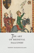 Cover: The Art of Medieval Falconry - Reaktion Books