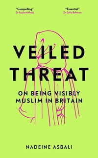 Abbildung von: Veiled Threat - Biteback Publishing