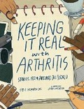 Cover: Keeping It Real with Arthritis - Imaginewe, LLC