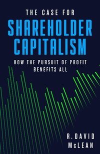 Abbildung von: The Case for Shareholder Capitalism - Cato Institute