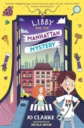 Cover: Libby and the Manhattan Mystery - Firefly Press Ltd