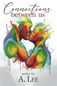 Enlarge image Cover: Connections Between Us - Writing Journey 101 Press