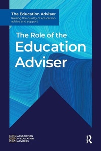 Abbildung von: The Role of the Education Adviser - Critical Publishing Ltd