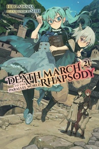 Enlarge image Cover: Death March to the Parallel World Rhapsody, Vol. 21 (light novel) - Yen Press