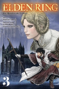 Enlarge image Cover: Elden Ring: The Road to the Erdtree, Vol. 3 - Yen Press