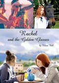 Cover: Rachel and the Golden Glasses - Celticfrog Publishing