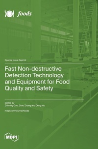 Enlarge image Cover: Fast Non-destructive Detection Technology and Equipment for Food Quality and Safety - MDPI AG