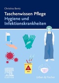 Bild: Taschenwissen Pflege Hygiene und Infektionskrankheiten - Urban & Fischer