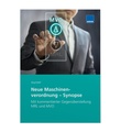 Abbildung von: Neue Maschinenverordnung - Synopse - WEKA