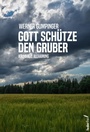 Bild: Gott schütze den Gruber: Österreich-Krimi - Federfrei Verlag