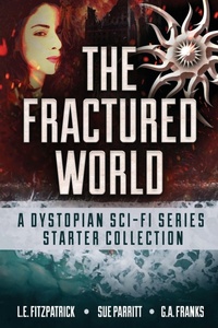 Enlarge image Cover: The Fractured World - Next Chapter