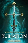 Cover: Ruination. Una novela de League of Legends / Ruination - Penguin Random House Grupo Editorial