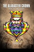 Cover: The Alabaster Crown - General