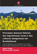 Cover: Principais doencas foliares das leguminosas secas e das culturas oleaginosas em Bundelkhand - Edicoes Nosso Conhecimento
