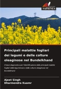 Cover: Principali malattie fogliari dei legumi e delle colture oleaginose nel Bundelkhand - Edizioni Sapienza
