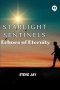 Cover: Starlight Sentinels - General