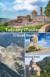 Abbildung von: Tuscany (Toskana) Travel Guide - NEXTUNICORN PUBLISHER PROPRIETORSHIP
