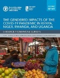 Cover: The gendered impacts of COVID-19 in Kenya, the Niger, Rwanda, and Uganda - Food & Agriculture Organization of the United Nations (FAO)