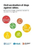 Cover: Oral vaccination of dogs against rabies - Food & Agriculture Organization of the United Nations (FAO)