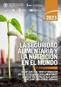 Cover: El estado de la seguridad alimentaria y la nutricion en el mundo 2023 - Food & Agriculture Organization of the United Nations (FAO)