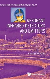 Enlarge image Cover: Resonant Infrared Detectors And Emitters - World Scientific Publishing Co Pte Ltd