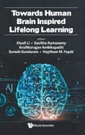 Cover: Towards Human Brain Inspired Lifelong Learning - World Scientific Publishing Co Pte Ltd