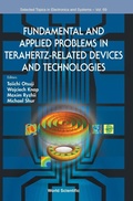 Cover: Fundamental And Applied Problems In Terahertz-related Devices And Technologies - World Scientific Publishing Co Pte Ltd