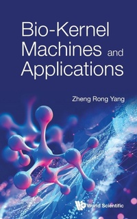 Abbildung von: Bio-kernel Machines And Applications - World Scientific Publishing Co Pte Ltd