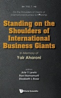 Cover: Standing On The Shoulders Of International Business Giants: In Memory Of Yair Aharoni - World Scientific Publishing Co Pte Ltd